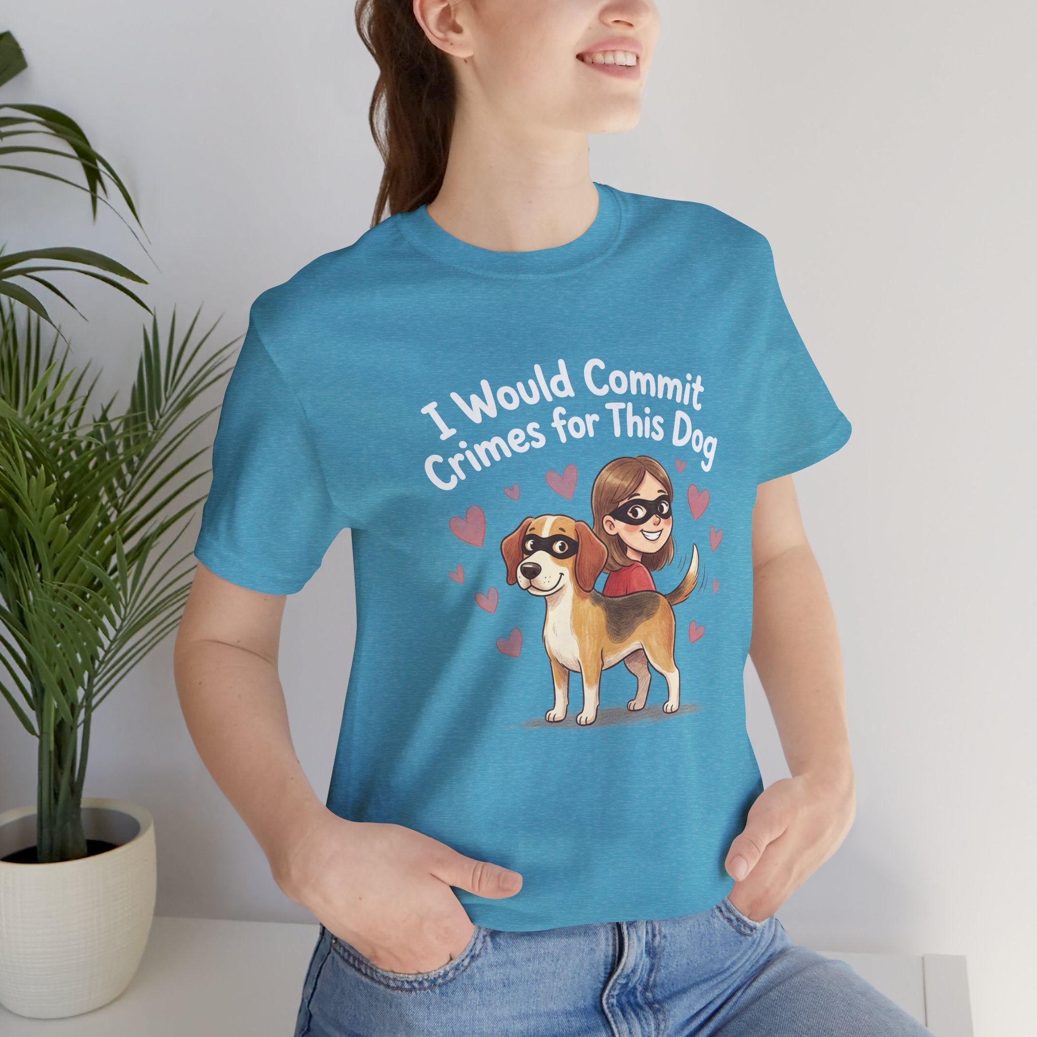 I Would Commit Crimes for This Dog T-Shirt